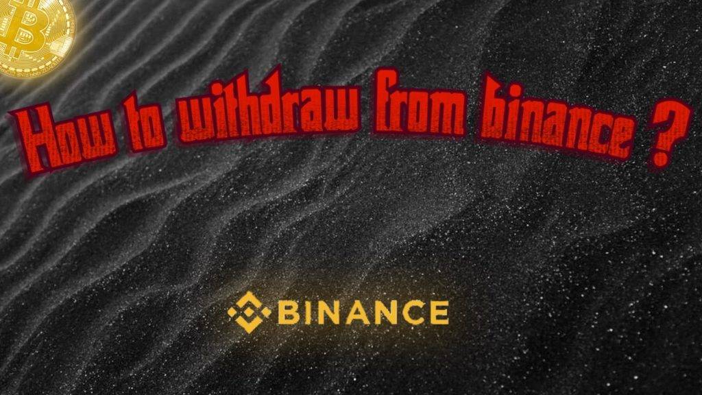 How to withdraw from Binance