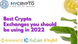 Best Crypto Exchanges you should be using in 2022