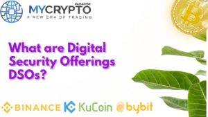 What are Digital Security Offerings DSOs?