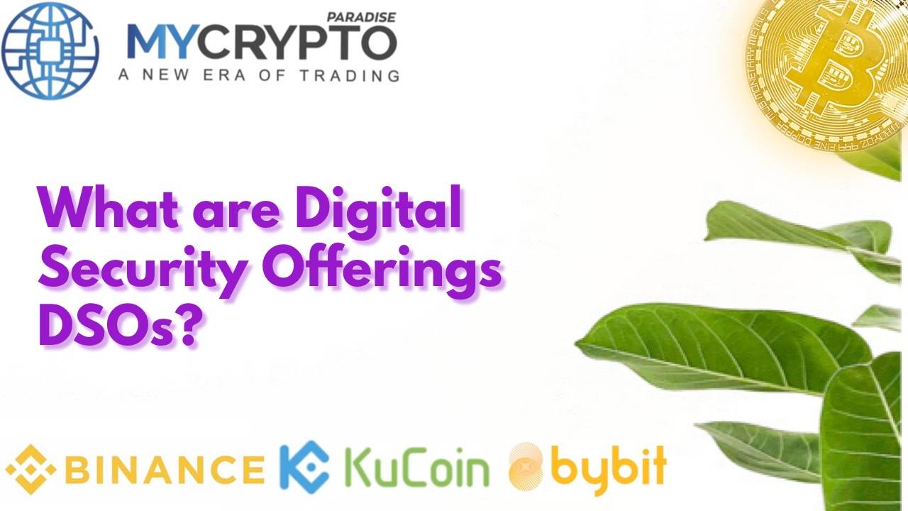 What are Digital Security Offerings DSOs?