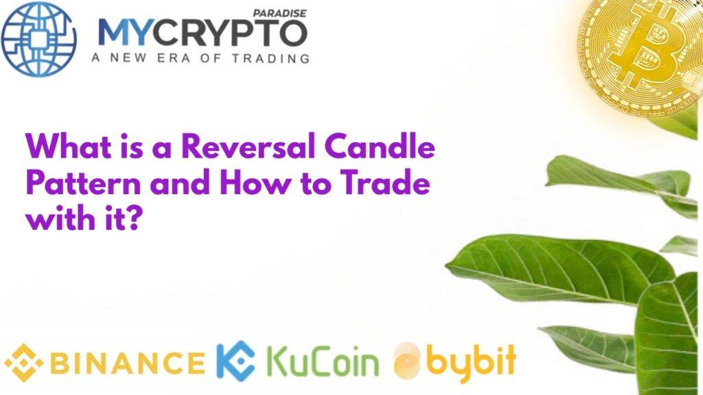 What is a Reversal Candle Pattern and How to Trade with It?